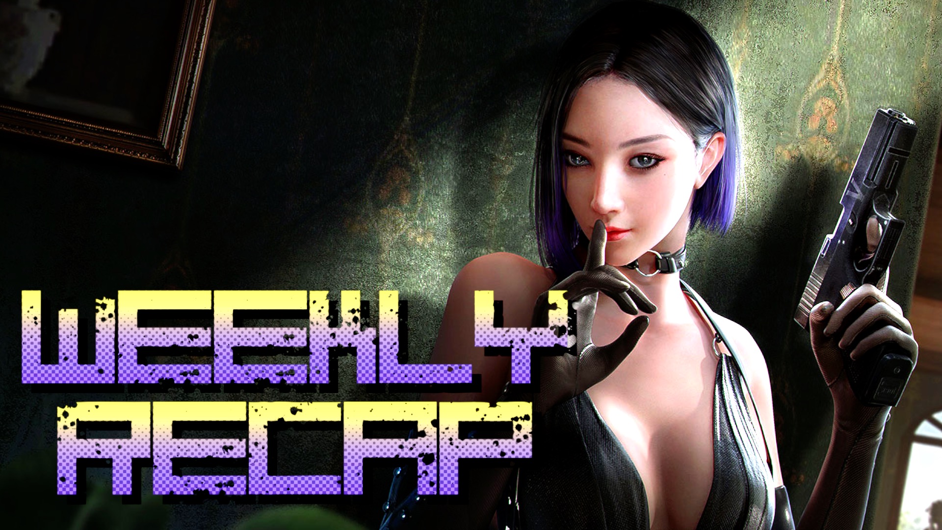 Weekly Recap (Art: Ring of Elysium)