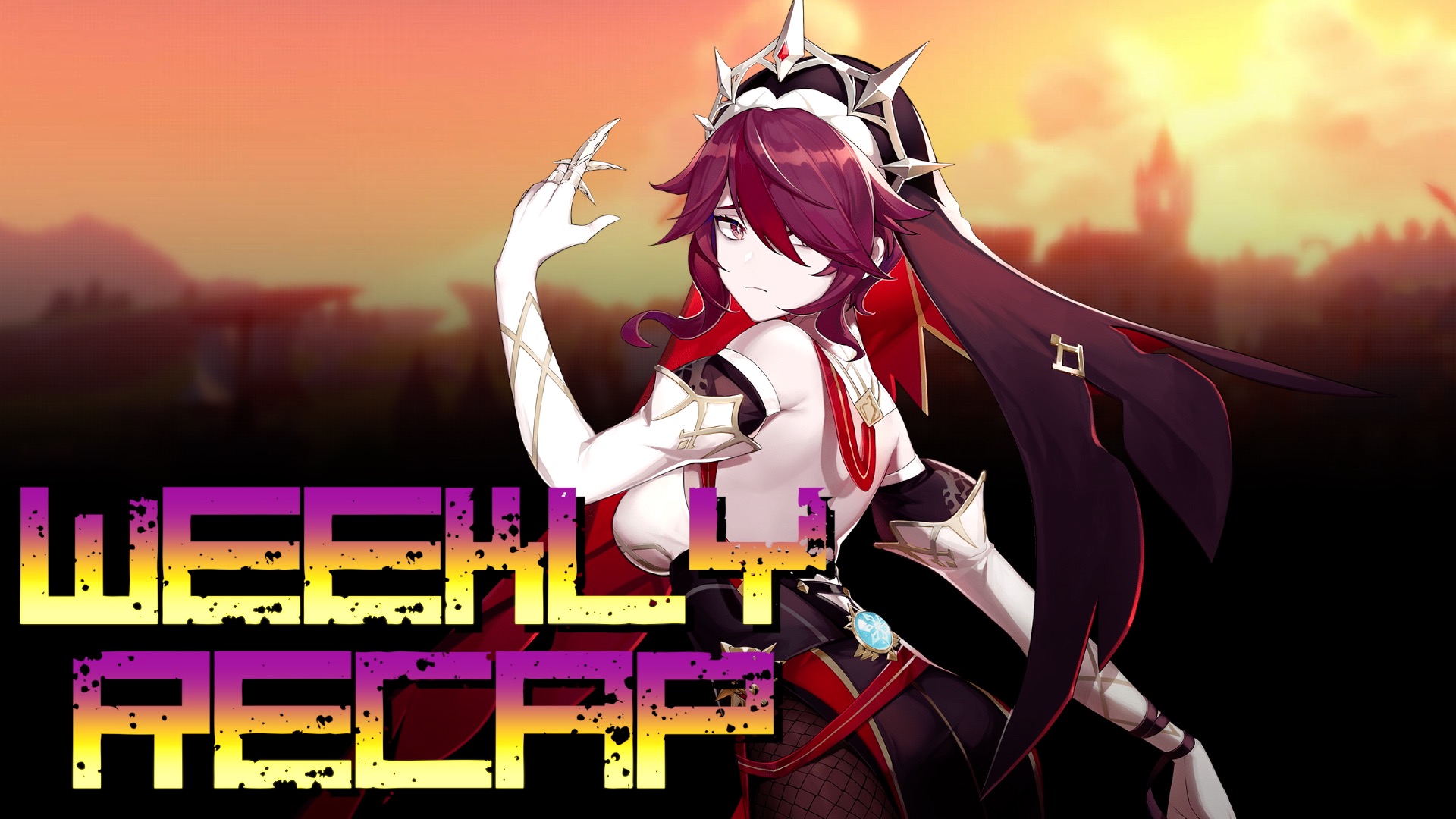 Weekly Recap (Art: Genshin Impact)
