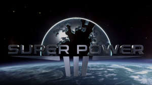 SuperPower 3 Announcement Trailer SuperPower 3 Announcement Trailer