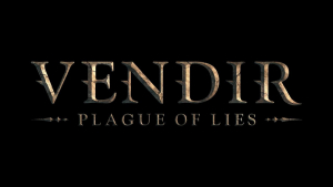 Vendir Plague of Lies Reveal Trailer Vendir Plague of Lies Reveal Trailer