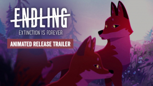 Endling Extinction Is Forever Animated Release Trailer Endling - Extinction is Forever Animated Release Trailer